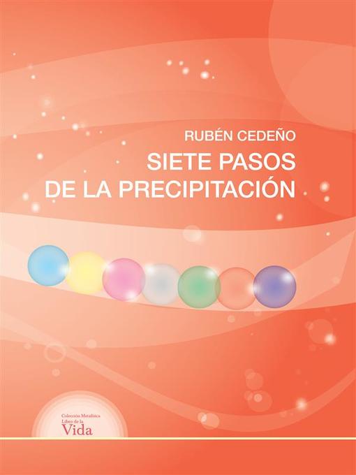 Title details for Siete Pasos de la Precipitación by Rubén Cedeño - Available